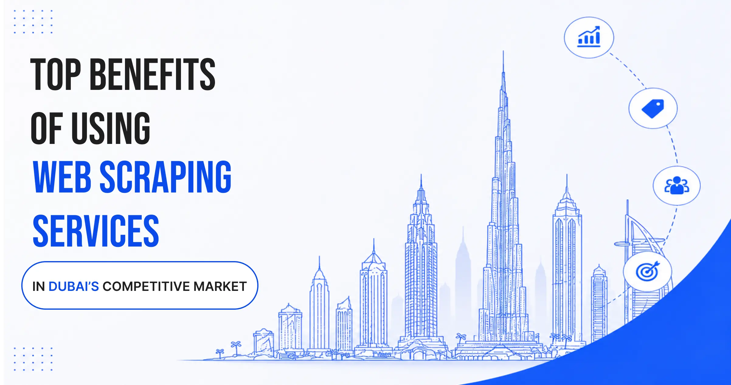 Top Benefits of Web Scraping Services in Dubai's Competitive Market